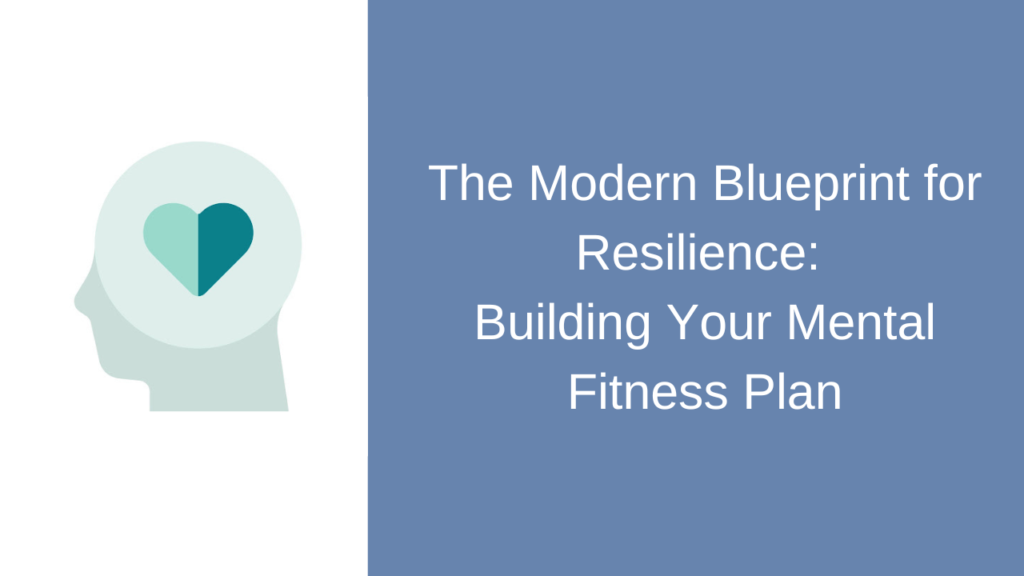 Building Your Mental Fitness Plan