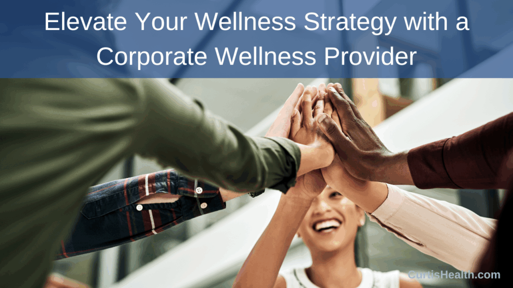 Elevate Your Wellness Strategy